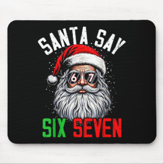 Mousepad Cool Santa Says Six Seven Funny Christmas 67 Meme 