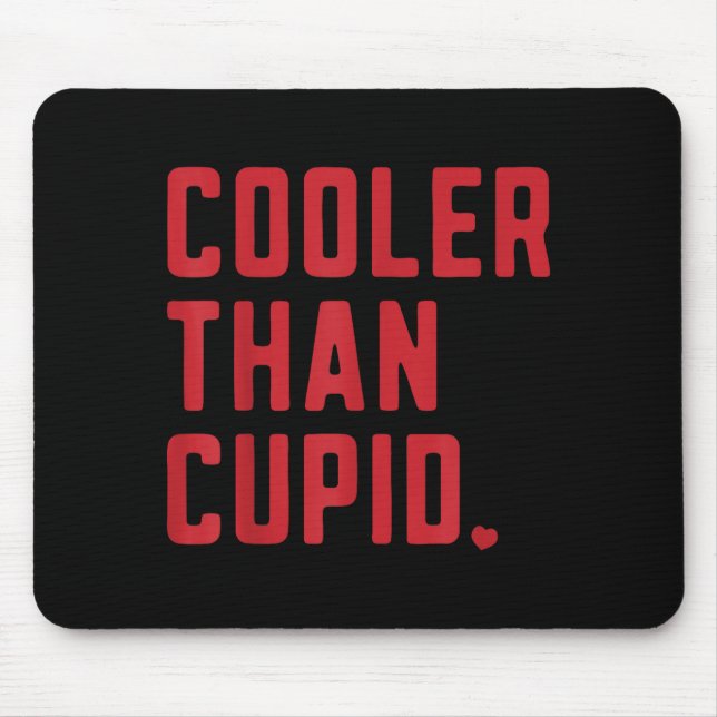 Mousepad Cooler Than Cud Cute Valentine's Day Kids Boys Gir (Frente)