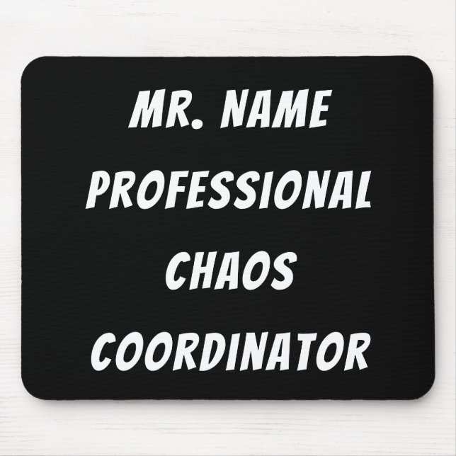 Mousepad Coordenador do Caos Profissional com Nome (Frente)