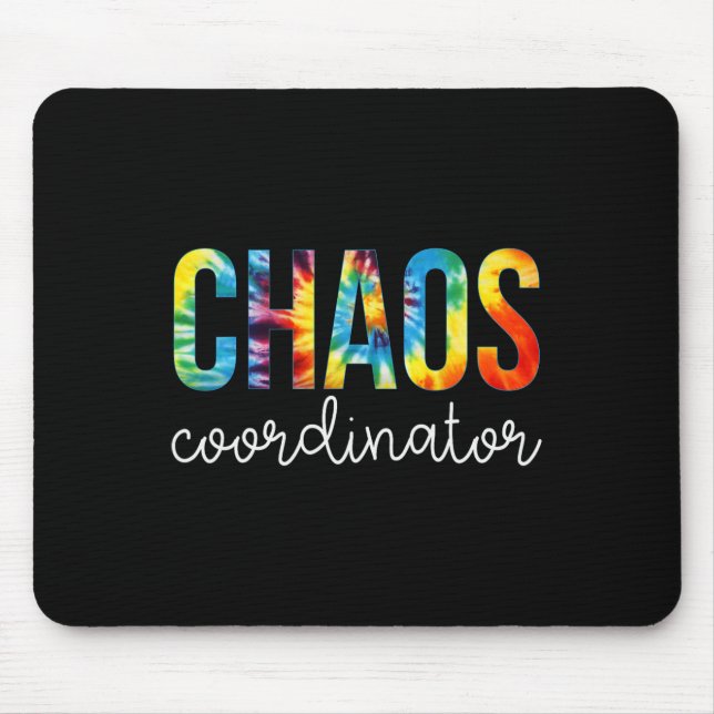 Mousepad Coordenador do Caos Tie Dye Apreciação Dia De Volt (Frente)