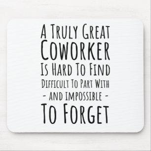 Mousepad Cópia de um colega de trabalho verdadeiramente exc