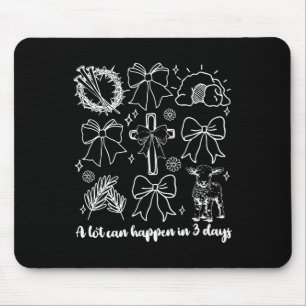 Mousepad Coquette Muita Coisa Pode Acontecer Em 3 Dias Pásc