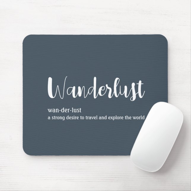 Mousepad Cor azul da cinza branca definição de Wanderlust (Com mouse)