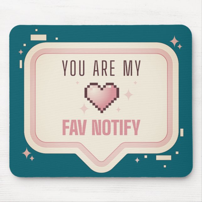 Mousepad Coração de Pixel Kawaii "Você É Minha Notificação  (Frente)