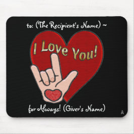 Mousepad Coração e Mão - ASL for I Love You (Personalizado)
