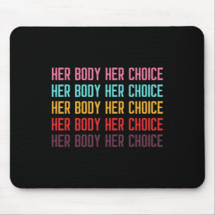 Mousepad Corpo de sua escolha Direitos femininos escolha fe