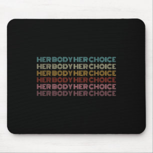 Mousepad Corpo Sua Escolha Favorita Escolha Feminista