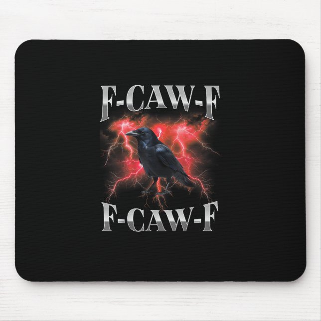 Mousepad Corvo F-Caw-F Pássaro Corvo Memes Gótico (Frente)