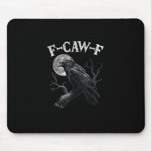 Mousepad Corvo F-Caw-F Pássaro Engraçado Lua Gótico Humor A