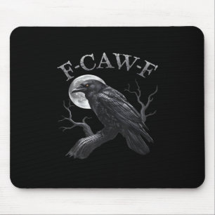 Mousepad Corvo F-Caw-F Pássaro Engraçado Lua Gótico Humor A