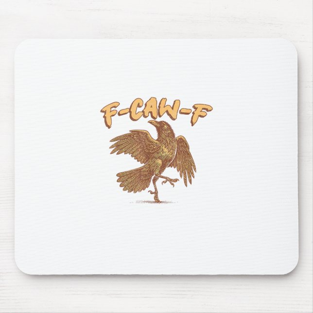 Mousepad Corvo F-Caw-F Pássaro Engraçado Meme Corvo (Frente)