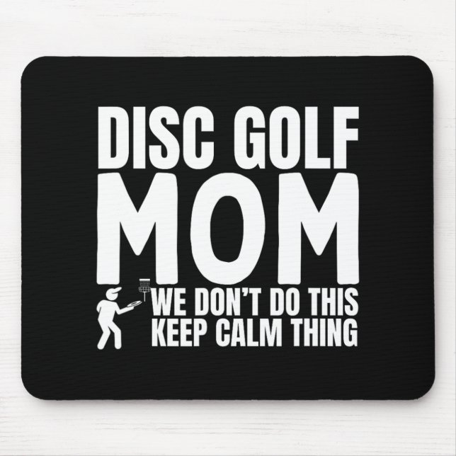 Mousepad Cota de Mãe de Disc Golf Engraçado Disc Golf  (Frente)