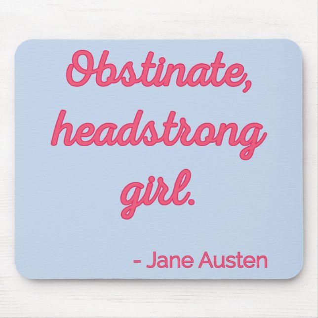 Mousepad Cota de Orgulho e Preconceito II - Estilo Bonito (Frente)