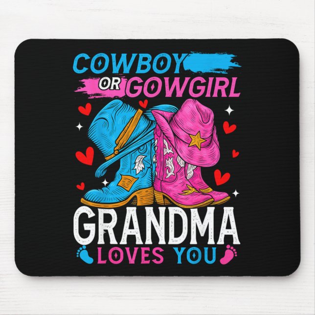 Mousepad Cowboy Or Cowgirl Grandma Loves You Gender Reveal  (Frente)