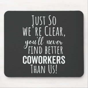 Mousepad Coworker Goodbye   Deslocamento de Colaboradores  