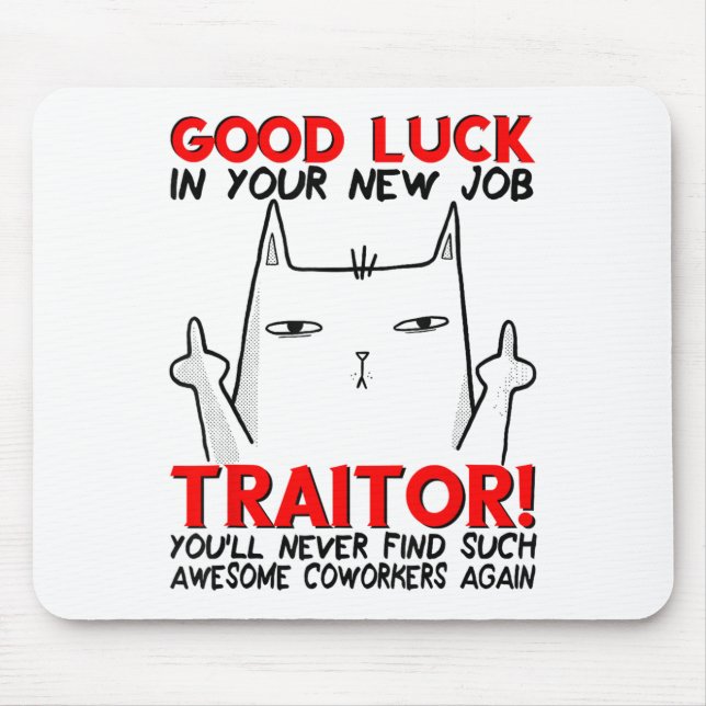 Mousepad Coworker Leaving, Quitting Going Away, Job Change, (Frente)