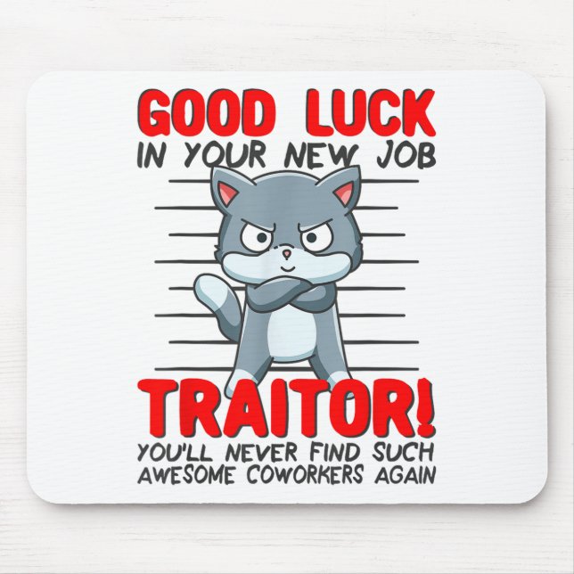 Mousepad Coworker Leaving, Quitting Going Away, Job Change; (Frente)