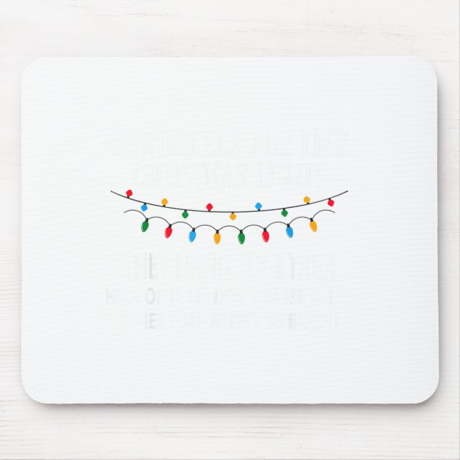 Mousepad Coworkers Are Like Christmas Lights They Hang Toge (Frente)