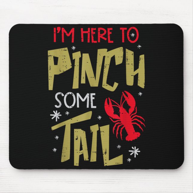 Mousepad Crawfish Here To Nch Tail Lobster Crayfish Men Wom (Frente)