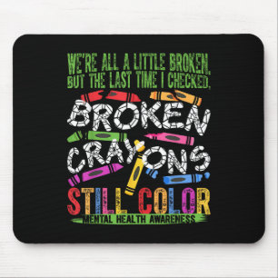 Mousepad Crayons Partidos Ainda Coloridos Saúde Mental S Aw