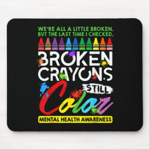 Mousepad Crayons Partidos Ainda Coloridos Saúde Mental S Aw