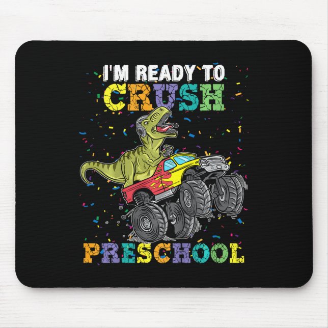 Mousepad Crianças, estou pronto para esmagar o caminhão pré (Frente)