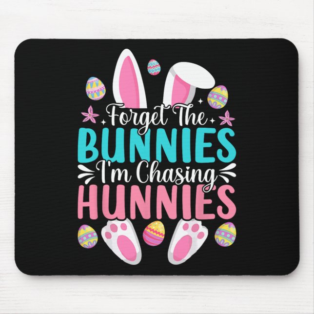 Mousepad Crianças Páscoa Bunny Esquece os Bunnies que sou C (Frente)