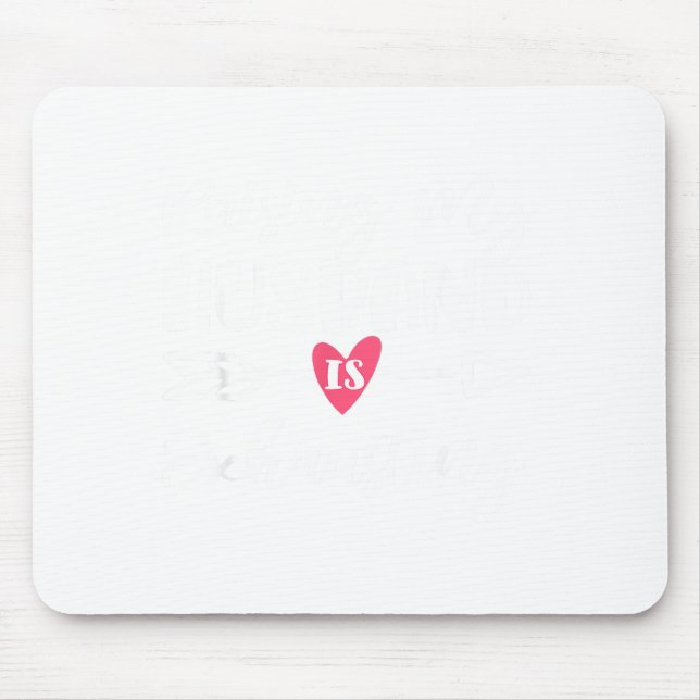 Mousepad Criar marido é exaustivo para as mulheres, frase e (Frente)