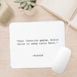 Mousepad Crie sua própria cotação<br><div class="desc">Crie o seu próprio mouse pad de aspas personalizado. Apresenta tipografia minimalista da máquina de escrever.</div>