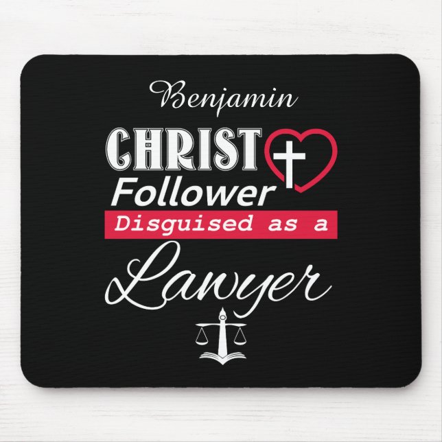 Mousepad Cristo Seguinte Disfarçado De Advogado Cristão (Frente)