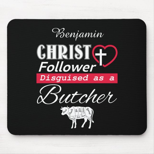 Mousepad Cristo Seguinte Disfarçado De Cristão-Butcher (Frente)