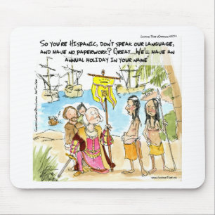 Mousepad Cristóvão Colombo Imigra Para a América Divertido