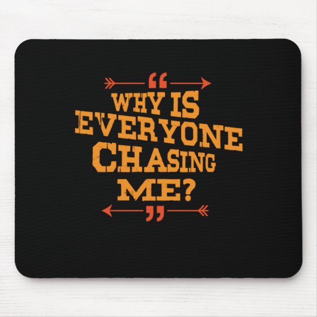 Mousepad Cross Country Why Is Everyone Chasing Me (Frente)