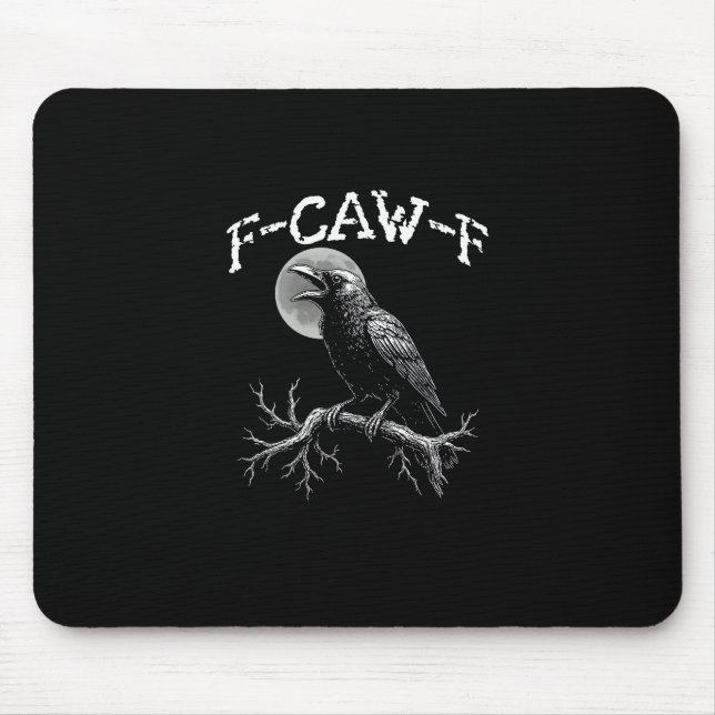 Mousepad Crow F-Caw-F Funny Bird Crow Humor Creative Casual (Frente)