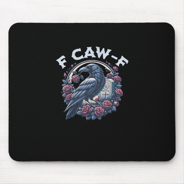 Mousepad Crow Humorous F-Caw-F Graphic For Men Women Retro  (Frente)