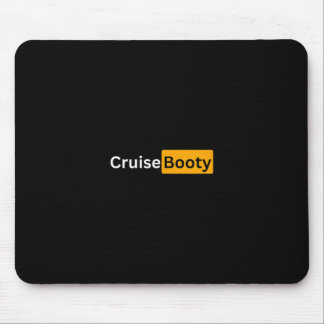 Mousepad Cruise Booty - Y Cruising Bon Voyage Gifts