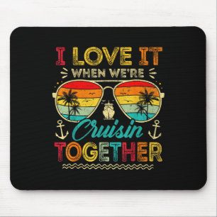 Mousepad Cruise Familiar 2025 Adoro quando estamos cruzando