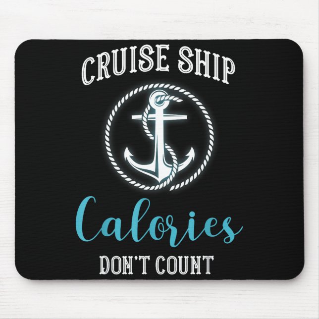 Mousepad Cruise Ship Calories Don't Count,cruise Vibes Love (Frente)