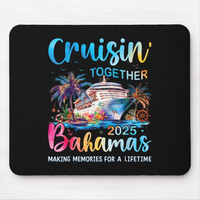 Mousepad Cruisin Junto com Bahamas 2025 Cruise Bahama (Frente)