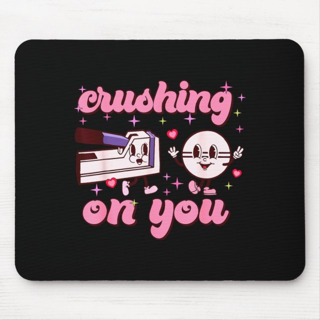 Mousepad Crushing On You Peds Cu Rn Aid Rn Nurse Valentines (Frente)