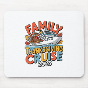 Mousepad Cruzeiro de Ação de Graças em Família 2025 Viagem