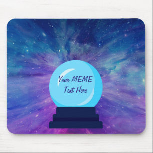 Mousepad Crystal Ball Escreve Seu Próprio MEME