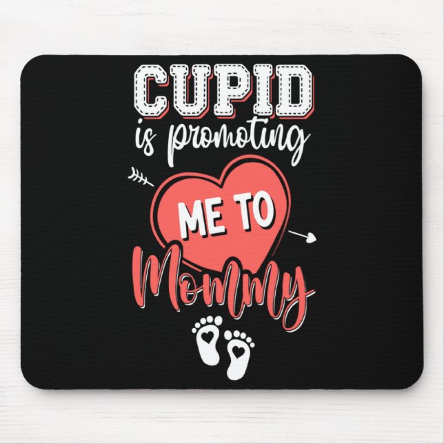 Mousepad Cud Is Promoting Me To Mommy Valentines Pregnanc  (Frente)