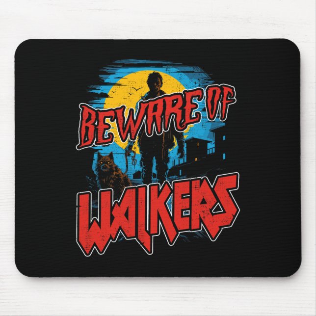 Mousepad Cuidado Com O Assustador Zombie Walker Horror H (Frente)