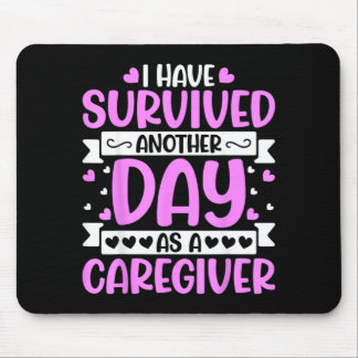 Mousepad Cuidador - Engraçado Sobrevivi Mais Um Dia Como