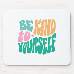 Mousepad Cuide de Si Mensagem Positiva Auto Cuidado Mental