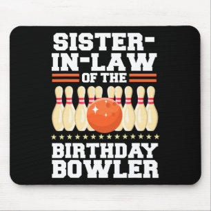 Mousepad cunhada da Boliche de aniversário do Bowler Bday