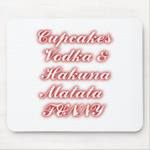 Mousepad Cupcakes vermelhos Vodka Hakuna Matata FUNNY.