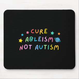 Mousepad Cure o Ableísmo, Não o Autismo Conscientização do