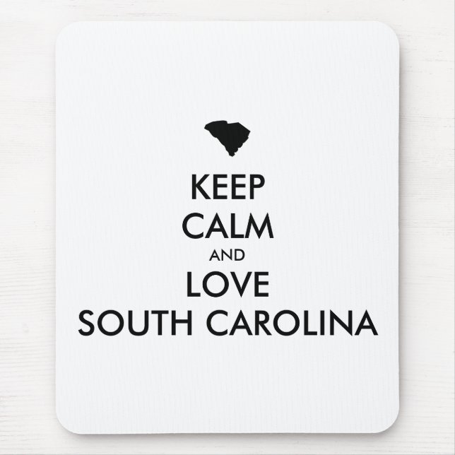 Mousepad Customizable KEEP CALM and LOVE SOUTH CAROLINA (Frente)
